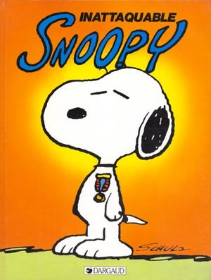 Inattaquable Snoopy - Snoopy, tome 10