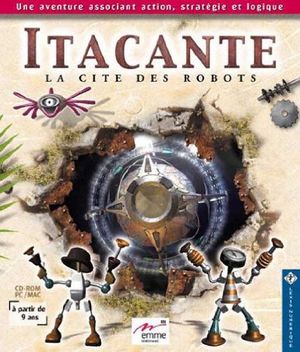 Itacante : La Cité des Robots