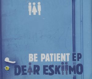 Be Patient EP (EP)