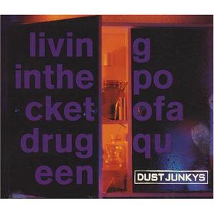 Living in the Pocket of a Drug Queen (Single)