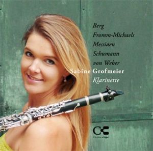 Berg: Vier Stücke / Fromm-Michaels: Stimmungen eines Fauns / Messiaen: Abîme des oiseaux / Schumann: Fantasiestücke / von Weber: