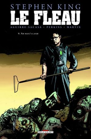 No Man's Land - Le Fléau, tome 9