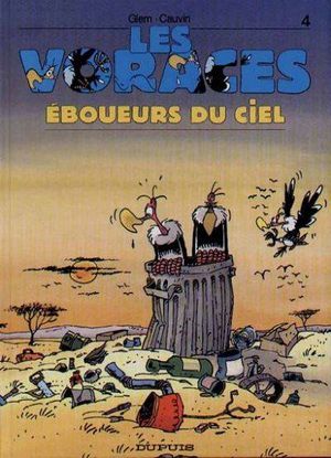 Éboueurs du ciel - Les voraces, tome 4