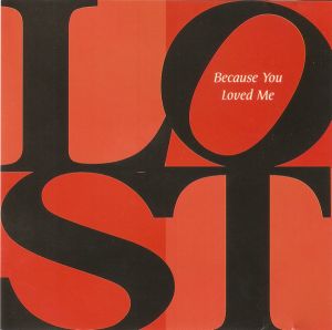 Because You Loved Me (Lost & Found mix)