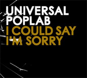 I Could Say I’m Sorry (single version)