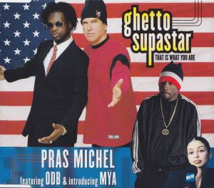 Ghetto Supastar (That Is What You Are) (Single)