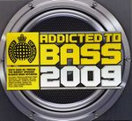 Pochette Addicted to Bass 2009