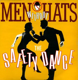 The Safety Dance (Single)