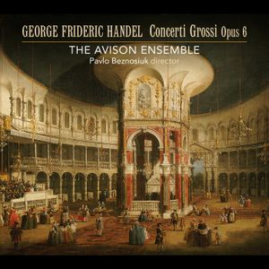 Concerti Grossi op. 6