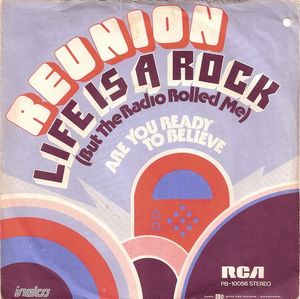 Life Is a Rock (But the Radio Rolled Me) / Are You Ready to Believe (Single)