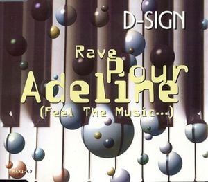 Rave Pour Adeline (Feel the Music...) (Single)