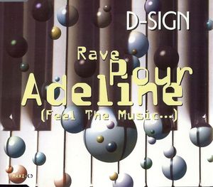 Rave Pour Adeline (Feel the Music...) (Single mix)