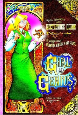 Agatha Heterodyne and the Beetleburg Clank - Girl Genius, tome 1