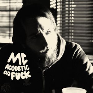 MC / Acoustic as FUCK