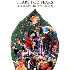 Laid So Low (Tears Roll Down) (Single)