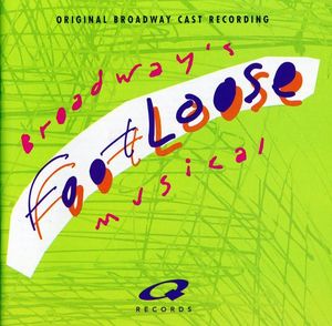 Footloose (Original Broadway Cast) (OST)