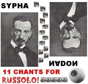 11 Chants for Russolo [Plague005]