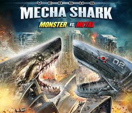 image-https://media.senscritique.com/media/000006012324/0/mega_shark_vs_mecha_shark.jpg