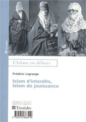 Islam d'interdits, islam de jouissances