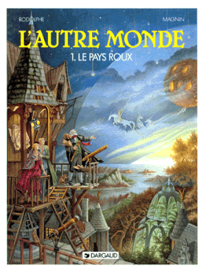 Le pays roux - L'autre monde, tome 1