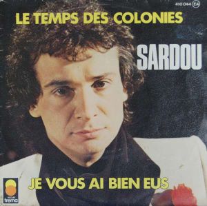 Le Temps des Colonies / Je vous ai bien eus (Single)