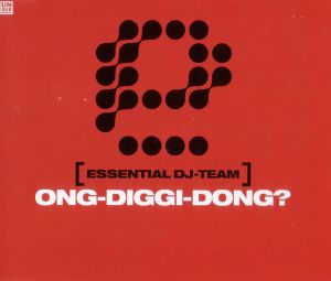 Ong-Diggi-Dong? (Groove Electronic remix)