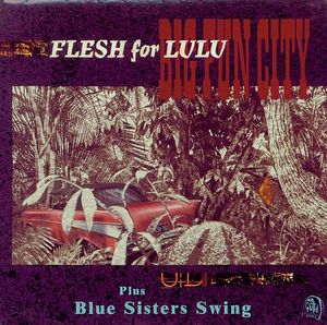 Big Fun City / Blue Sisters Swing
