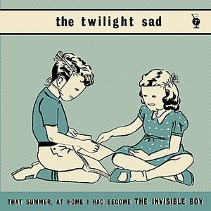 That Summer, at Home I Had Become the Invisible Boy (Single)
