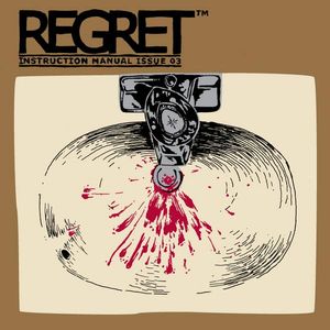REGRET Instruction Manual Issue 03: Will It Ever Stop? (EP)