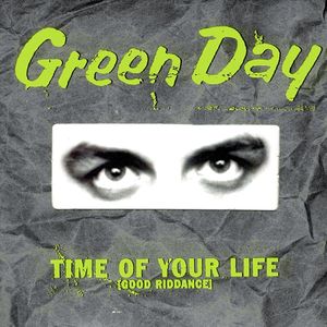 Time of Your Life (Good Riddance) (Single)