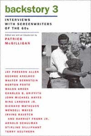 Backstory 3: Interviews with Screenwriters of the 60s