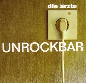 Unrockbar (Single)