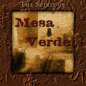 The Spirit of Mesa Verde