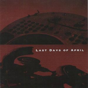 The Last Days of April