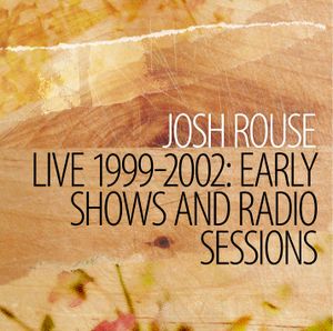 Live 1999-2002: Early Shows and Radio Sessions (Live)