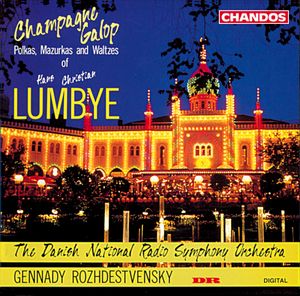 Champagne Galop: Polkas, Mazurkas and Waltzes of Hans Christian Lumbye
