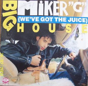 Big House (We've Got the Juice) (Single)