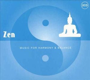 Music for Harmony & Balance: Zen