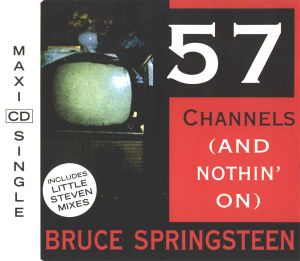 57 Channels (and Nothin’ On) (Single)