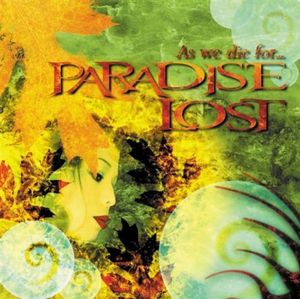 As We Die for… Paradise Lost