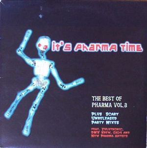 It's Pharma Time: The Best of Pharma, Volume 3