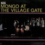 Pochette Mongo at The Village Gate (Live)