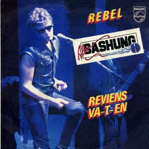 Rebel / Reviens va-t-en (Single)