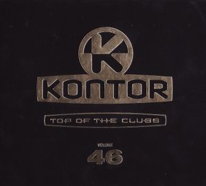 Kontor: Top of the Clubs, Volume 46