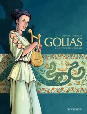 La Fleur du Souvenir - Golias, tome 2