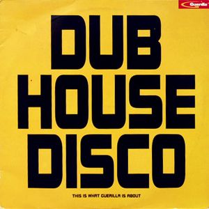 Dub House Disco