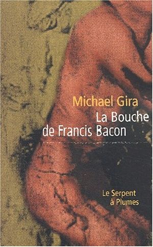 La bouche de Francis Bacon