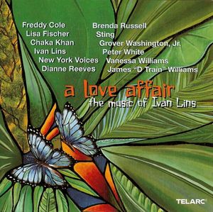 A Love Affair: The Music of Ivan Lins