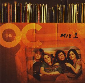 Music From the O.C. Mix 1 (OST)
