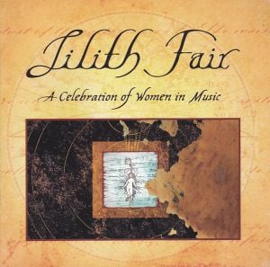 Lilith Fair: A Celebration of Women in Music (Live)